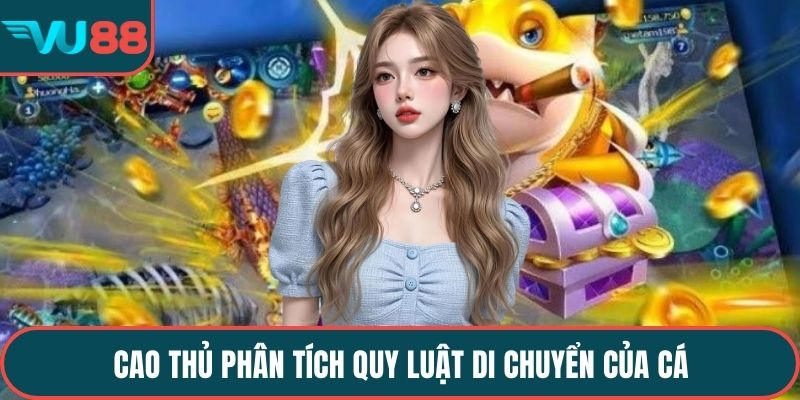 Cao thủ phân tích quy luật di chuyển của cá