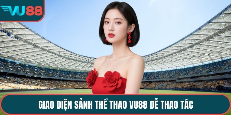 Giao diện sảnh thể thao VU88 dễ thao tác